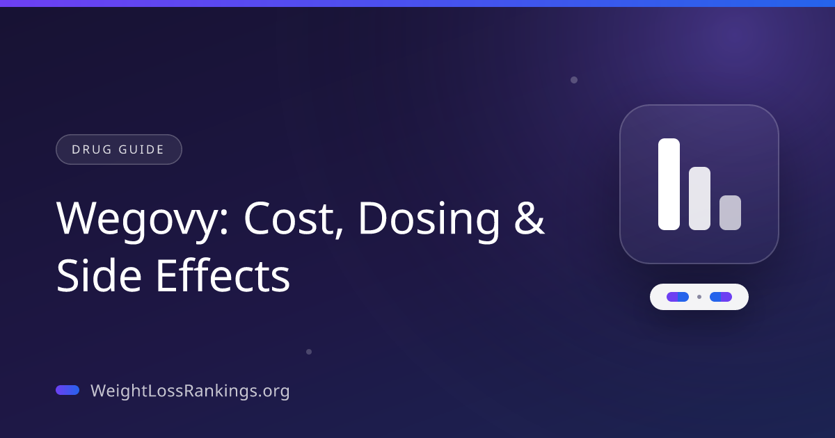 Wegovy (2026): Cost, Dosing & Side Effects